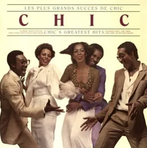 Chic - Greatest Hits (NEW)