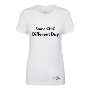 Same Chic Different Day