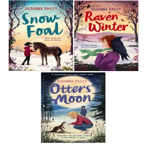 Susanna Bailey Collection 3 Books Set Raven Winter, Otters' Moon, Snow