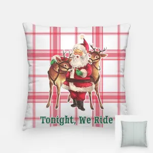 Tonight We Ride Pillow COVER